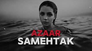Samehtak (AZAAR Remix) Nurzida & Elsen Pro