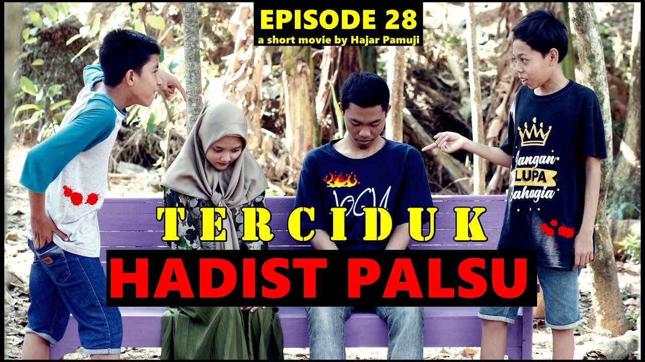 Terciduk HADITS  PALSU  Episode 28 Film Pendek  Hajar 