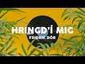 Friðrik Dór - Hringd'í mig (Official Video)