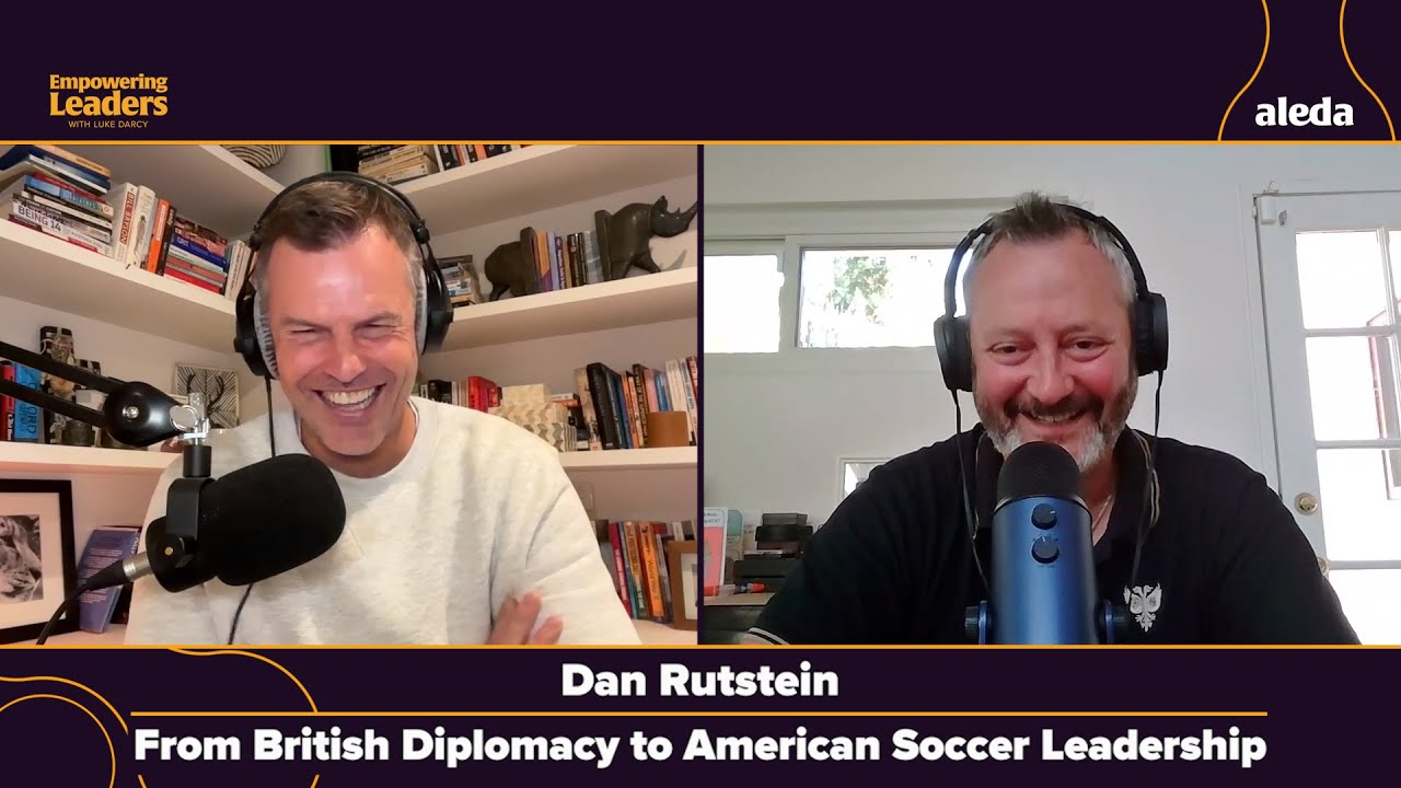 DAN RUTSTEIN: From British Diplomacy to American Soccer Leadership ...
