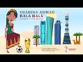 HALA HALA FIFA WORLD CUP 2022 Sharina Ahmad Official Lyrics Video