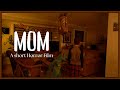 Mom  student short horror film june 2022