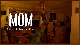 MOM - Student Short Horror Film (June 2022)
