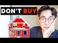 DON&#39;T Rent or Buy a House Until You Know This