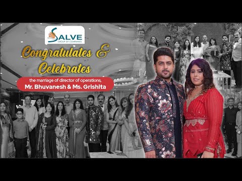 A Grand Wedding Celebration | Bhuvanesh & Grishita's Wedding Bash by Salve Group - video from Salve Pharmaceuticals