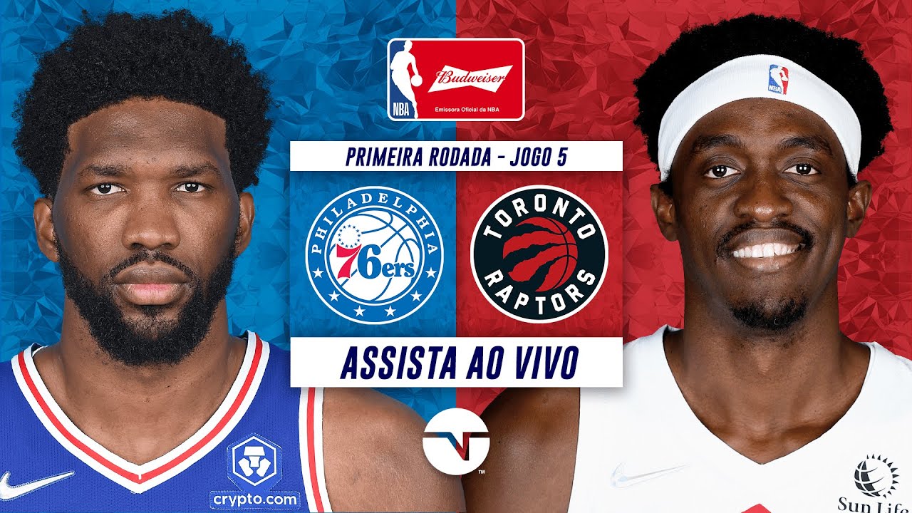 JOGO DECISIVO NOS PLAYOFFS! PHILADELPHIA 76ERS X TORONTO RAPTORS | NBA AO VIVO E COM IMAGENS