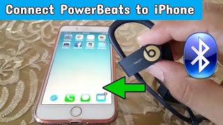 How to Connect PowerBeats to iPhone