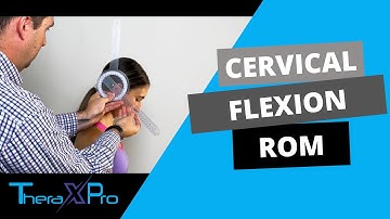 Goniometry | Cervical Flexion Range of Motion