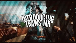 Introducing Traws MK!