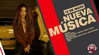 #NuevaMúsica | Shakira - Diego Torres - Sebastian Yatra, Manuel Turizo &amp; Beele - BIG TIME RUSH y más