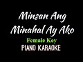 Minsan Ang Minahal Ay Ako | CAYABYAB | Female Key | Piano Karaoke by Aldrich Andaya