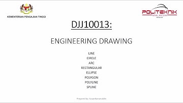AUTOCAD Tutorial - Line, Circle, Arc, Rectangular, Ellipse, Polygon, Polyline and Spline