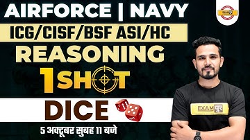 Navy / ICG / Airforce y / CISF / BSF / ASI / HC | REASONING | REASONING DICE Class |by Brijendra Sir