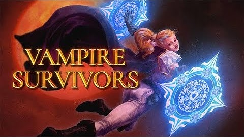 VAMPIRE SURVIVORS | iOS | Global | First Gameplay
