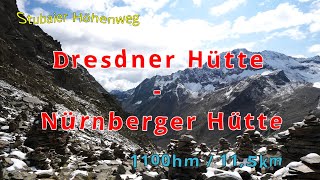 Stubaier Höhenweg: Dresdner Hütte - Nürnberger Hütte