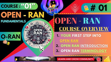 #01 ~ Course Overview - Open RAN | Introduction and Terminologies | Course 01 #openran #oran
