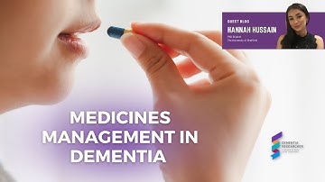Hannah Hussain - Medicines Management in Dementia
