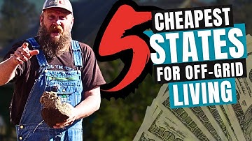 5 States Where Off Grid Living Is Practically Free in 2025