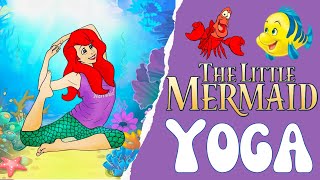 The little Mermaid Yoga | Calming yoga for Kids | PE Cool Down | Brain Break