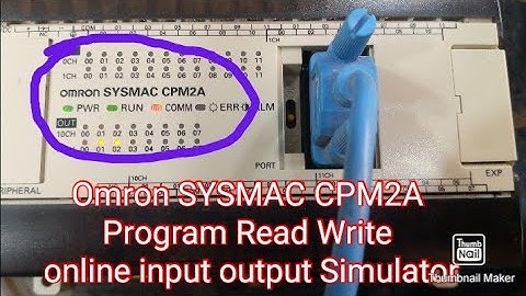 Omron SYSMAC CPM2A Plc Program Read From Plc & Write To Plc online input-output Simulator & Run Test