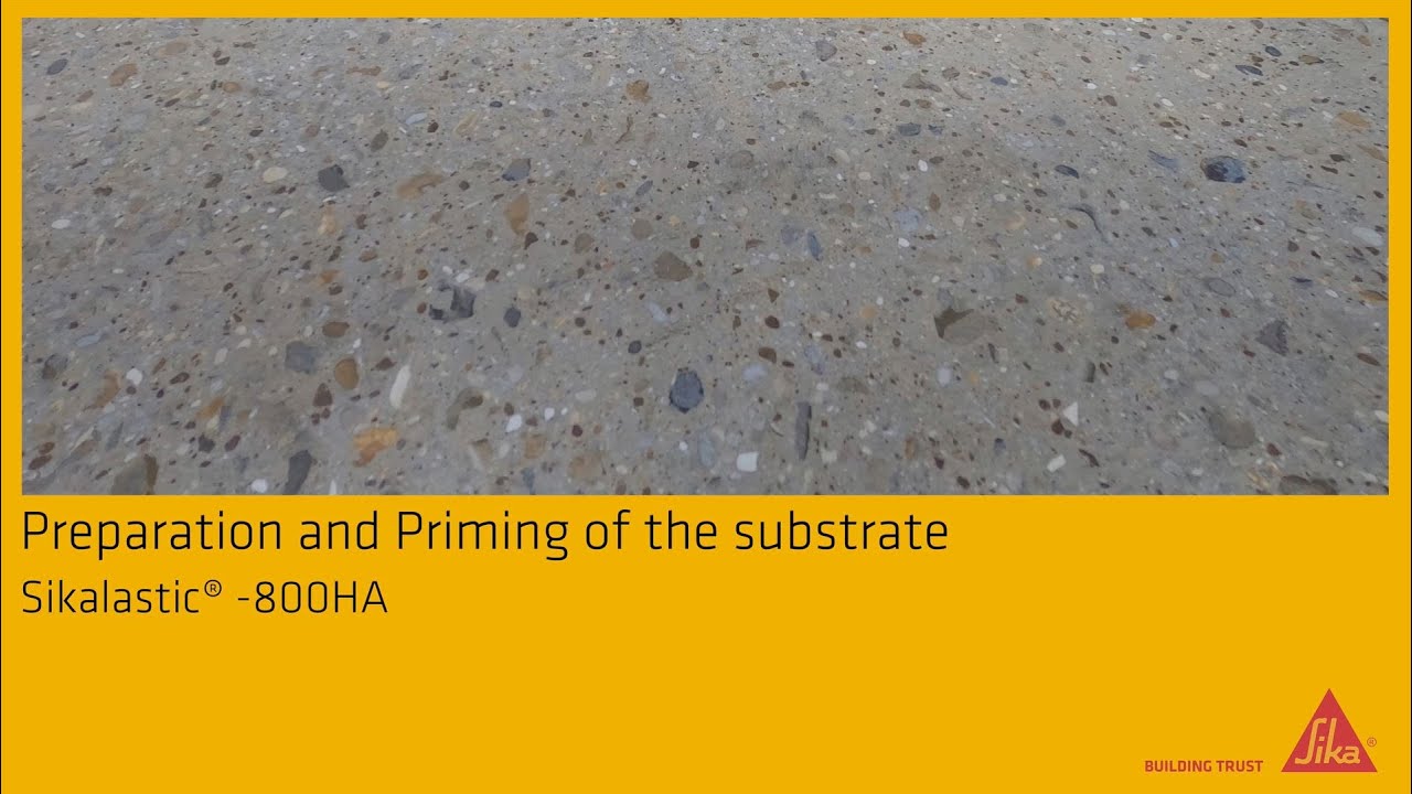 preparation-and-priming-of-the-substrate-sikalastic-800ha-youtube
