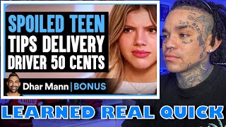 Spoiled TEEN TIPS Delivery DRIVER 50 CENTS | Dhar Mann [reaction]