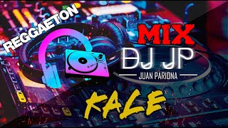 Mix Kalé - Lo Mejor de Kalé "La Evolución" - Éxitos (Reggaeton) By Juan Pariona | DJ JP