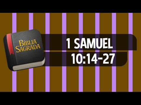 1 SAMUEL 10:14-27 – Bíblia Sagrada Online em Vídeo