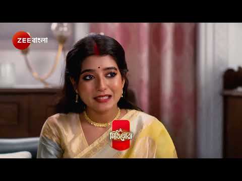 Mithijhora | Ep - 318 | Preview | Feb 24 2025 | Zee Bangla