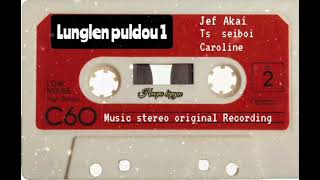 Download Lagu LUNGLEN PULDOU 1 ! AUDIO CASSETE SONG ! JEF SEIBOI & CAROLINE !! THADOU KUKI OLDSONG ! Download Lagu LUNGLEN PULDOU 1 ! AUDIO CASSETE SONG ! JEF SEIBOI & CAROLINE !! THADOU KUKI OLDSONG !