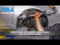 How to Replace Drivers Side CV Axle 2002-06 Toyota Camry