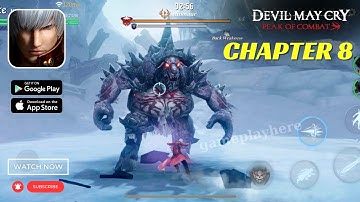 Devil May Cry: Peak of Combat Gameplay | Chapter 8 Complete Guide - (Android, iOS) | DMC Mobile Game