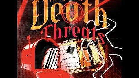 Death Threats