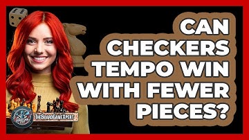 Can Checkers Tempo Win With Fewer Pieces? - The Board Game Xpert