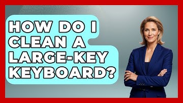 How Do I Clean A Large-Key Keyboard? - Everyday Parkinsons Help
