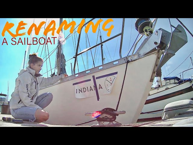 RENAMING a SAILBOAT CEREMONY and VINYL decal application I Ep. 43