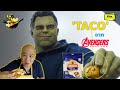 มาทำ TACO จาก Avengers Endgame กันเถอะ [ Foodfinder : MissionWrap ]