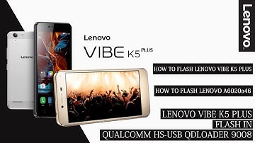 [RepairMan]How To Flash Lenovo Vibe K5 Plus A6020a46