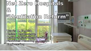 Net Zero Hospitals Presentation 11/2018 ASHRAE Orange Empire (Part 1)