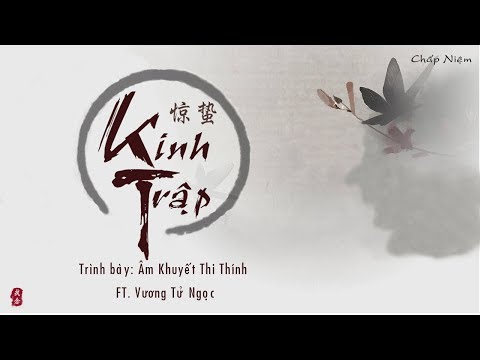 Video [Vietsub + Pinyin] Kinh Trập - Âm Khuyết Thi Thính... - youtube