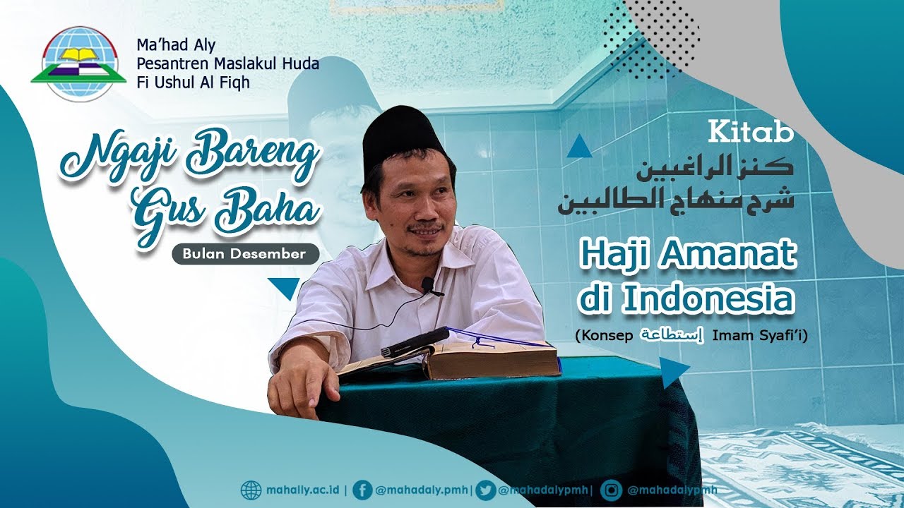 Ngaji Bareng Gus Baha #Desember -Ma'had Aly Pesantren Maslakul Huda Fi Ushul Al Fiqh