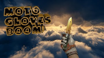 CsGo mod for css v90 Moto Gloves Boom!