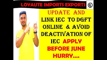 HOW TO UPDATE AND LINK IMPORT EXPORT LICENSE / IEC CODE TO DGFT PLATFORM ONLINE || APPLY BEFORE JUNE