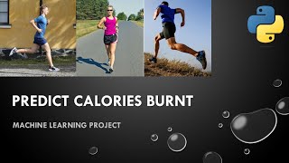 Predict Calories Burnt | Machine Learning Project