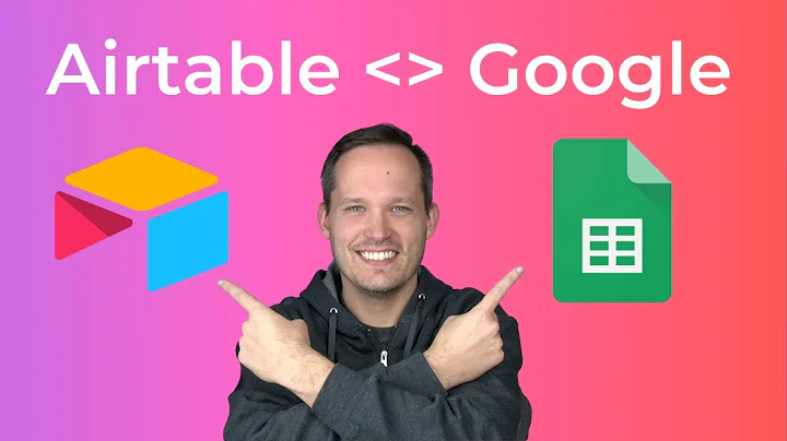 Airtable Integrations With Google Sheets and Forms