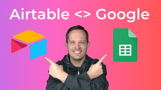 Airtable Integrations With Google Sheets and Forms