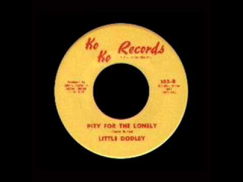 Little Dodley - Pity For The Lonely