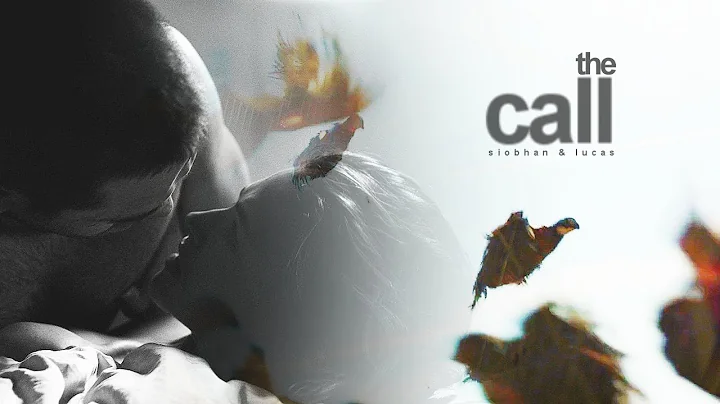 Siobhan and Lucas | The Call