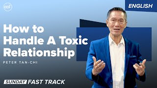 How to handle a toxic relationship | sunday fast track
