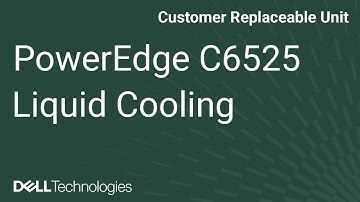 Dell  PowerEdge C6525: Remove/Install Liquid Cooling Kit